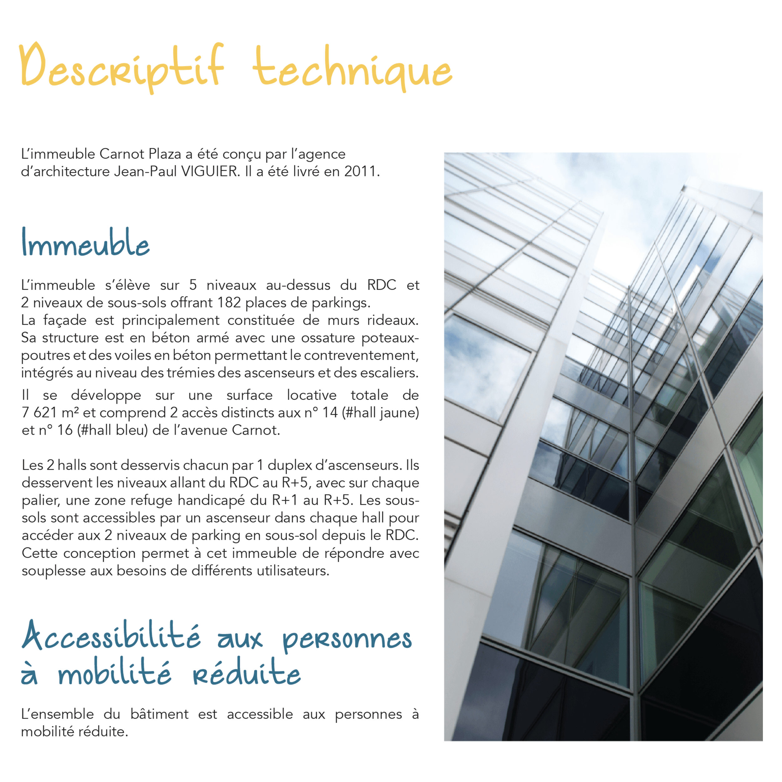 Carnot Plaza - Descriptif Technique - Immeuble - Accessibilité aux personnes à mobilité réduite